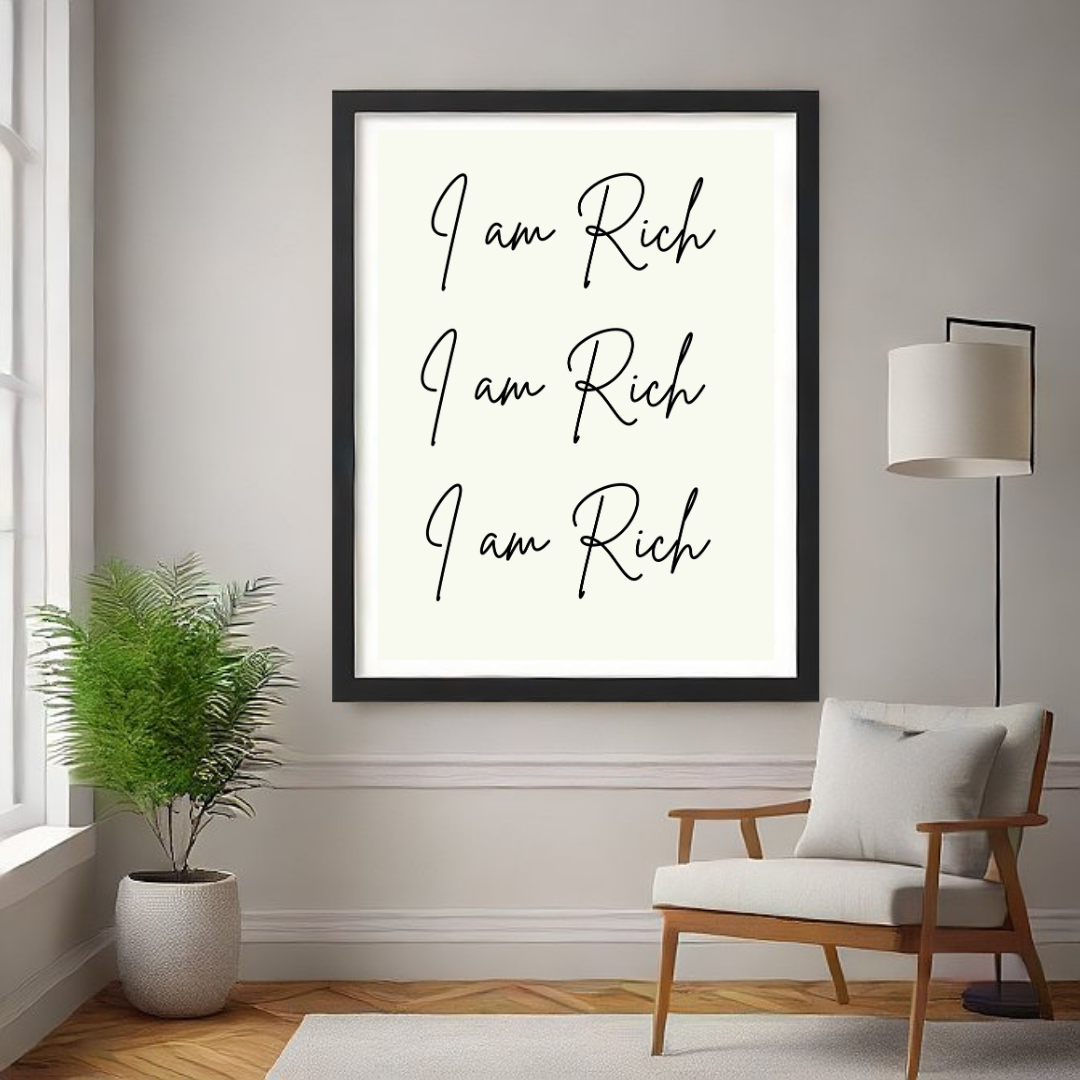 I Am Rich – Motivational Affirmation Typography Wall Art
