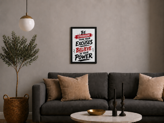 Be Stronger Than Your Excuses – Inspirational Motivation Typography Poster