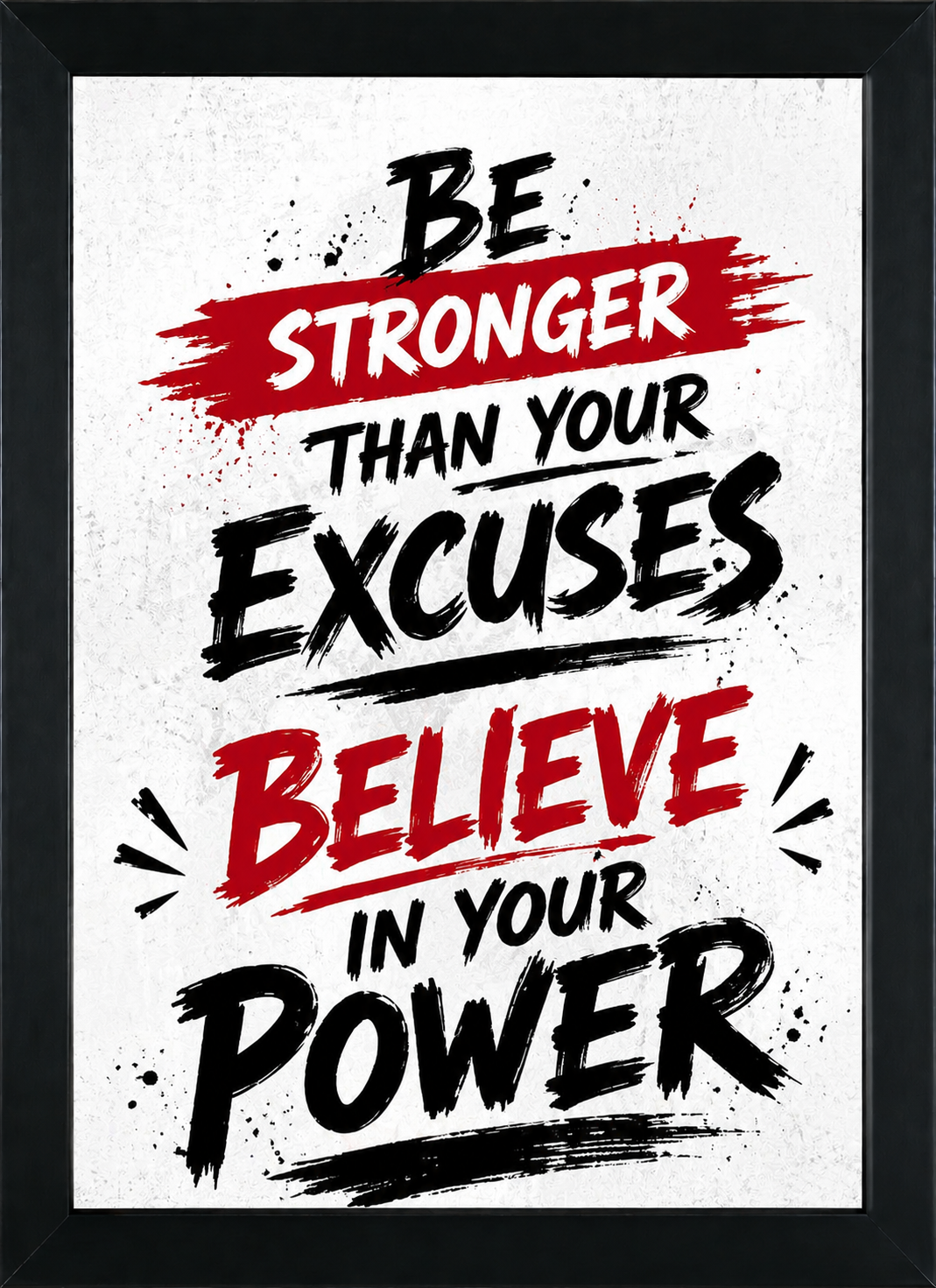 Be Stronger Than Your Excuses – Inspirational Motivation Typography Poster